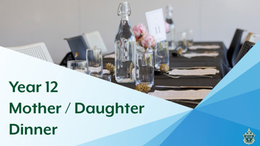 2024 Year 10 Mother Daughter Dinner